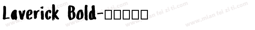 Laverick Bold字体转换